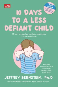 Image of 10 DAYS  TO A LESS DEFIANT CHILD