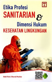 Image of ETIKA PROFESI SANITARIAN & DIMENSI HUKUM KESEHATAN LINGKUNGAN