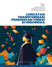Image of LONCATAN TRANSFORMASI PENDIDIKAN TINGGI DIINDONESIA