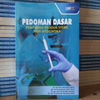 Image of PEDOMAN DASAR PENYIAPAN PRODUK STERIL NON SITOSTATIKA