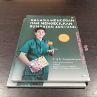 Image of RAHASIA MENCEGAH DAN MENGECILKAN SUMBATAN JANTUNG